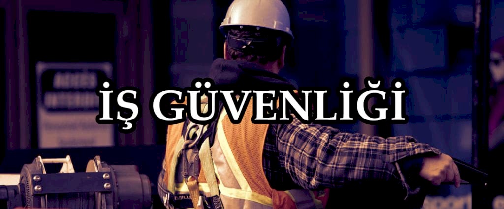 is güvenligi